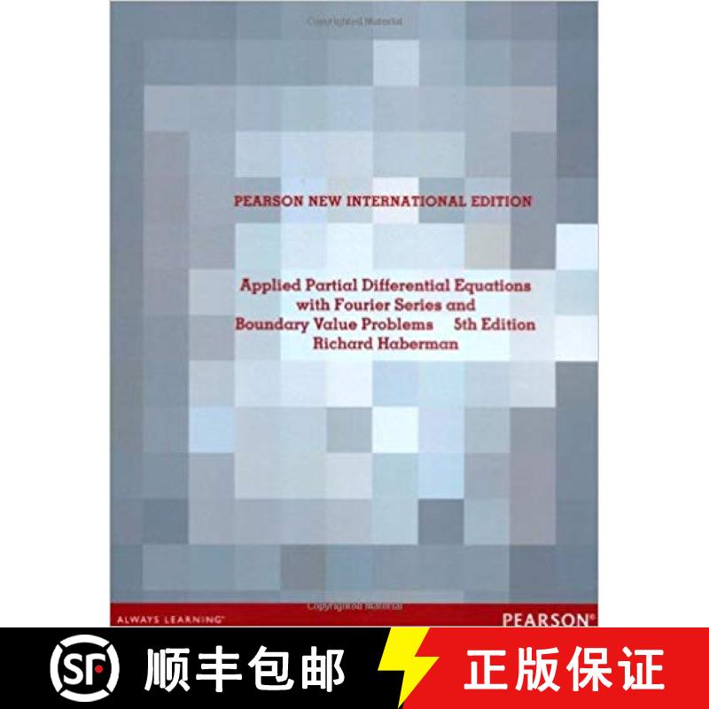 【3-4周达】Applied Partial Differential Equations with Fourier Series and Boundary Value Problems: Pe... [9781292039855]