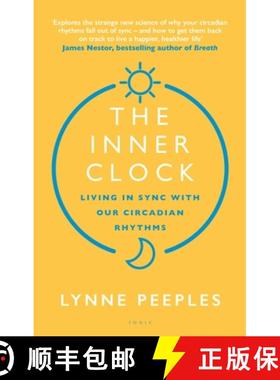现货 内在时钟 The Inner Clock: Living in Sync With Our Circadian Rhythms [9781526649119]