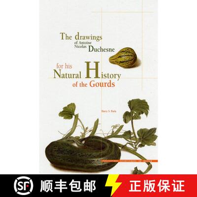 【3-4周达】The Drawings of Antoine-Nicolas Duchesne for His Natural History of the Gourds [9782856536049]