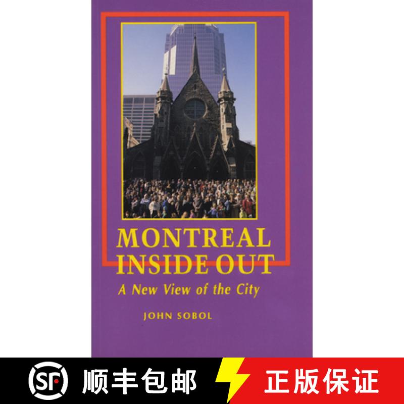 【3-4周达】Montreal Inside Out: A New View of the City [9781550221596]