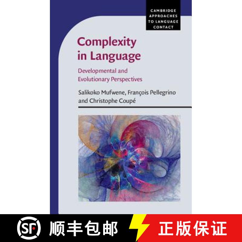 【3-4周达】Complexity in Language: Developmental and Evolutionary Perspectives - Complexity in Langua... [9781107054370]
