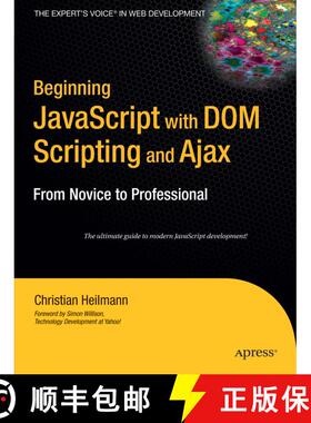 【3-4周达】Beginning JavaScript with DOM Scripting and Ajax: From Novice to Professional (1st ed.) [9781590596807]