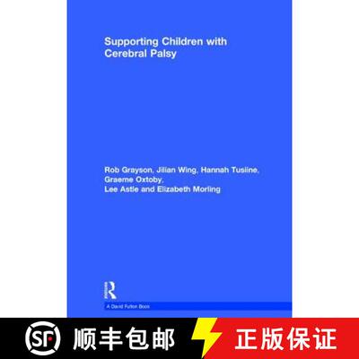 【3-4周达】精装 Supporting Children with Cerebral Palsy [9781138187412]