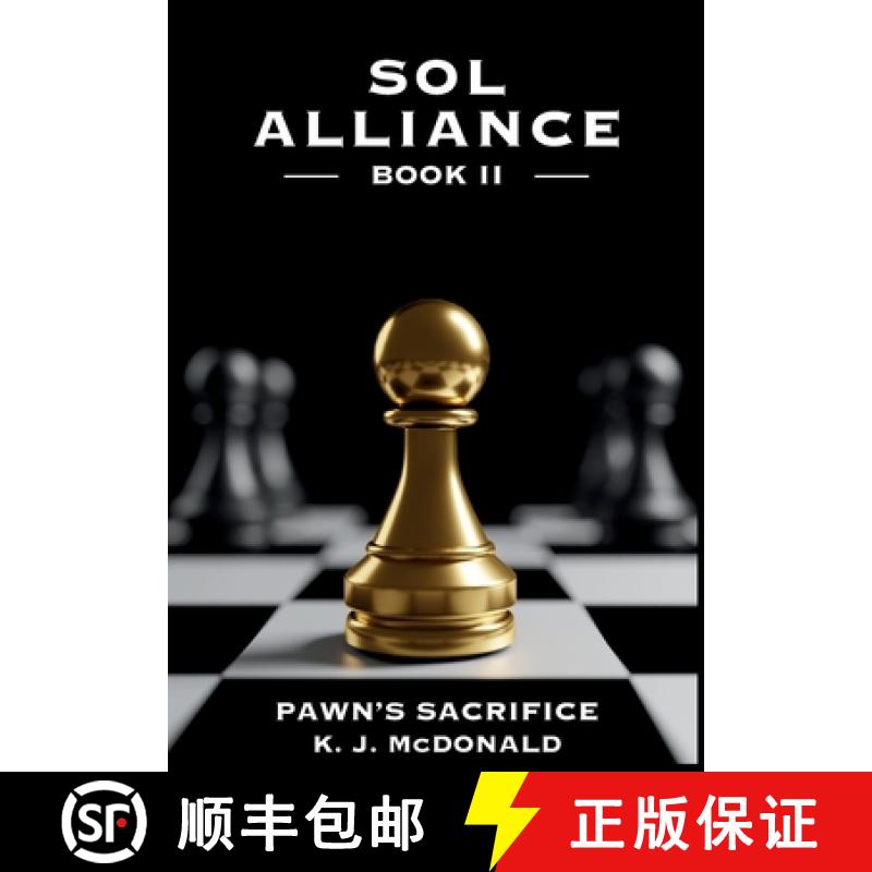 【2-3周达】Pawn's Sacrifice: Book II of the Sol Alliance Saga [9798992743104]