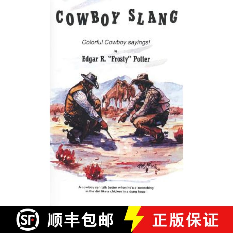 【3-4周达】Cowboy Slang: Colorful Cowboy sayings! [9780914846239] - 实物图