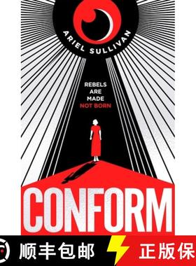【3-4周达】Conform: The compulsive   must read dystopian romance with a love triangle at its heart. . . [9781035072262]