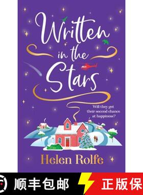 【3-4周达】Written in the Stars: The BRAND NEW heartwarming, romantic read from Helen Rolfe for 2024 [9781835610923]