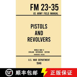 World Field Army War Referenc... Civilian 9781643891576 4周达 1946 Pistols and Manual Revolvers