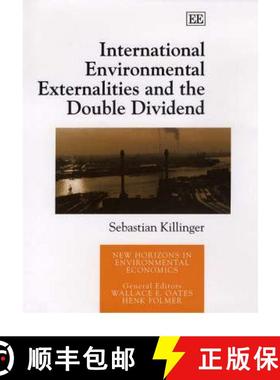 【3-4周达】International Environmental Externalities and the Double Dividend [9781840644937]