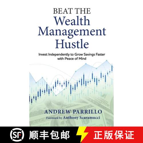 【3-4周达】Beat the Wealth Management Hustle: Invest Independently to Grow Savings Faster with Peace ... [9798989897001]