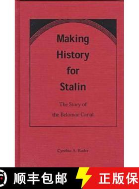 【3-4周达】Making History for Stalin: The Story of the Belomor Canal [9780813015675]