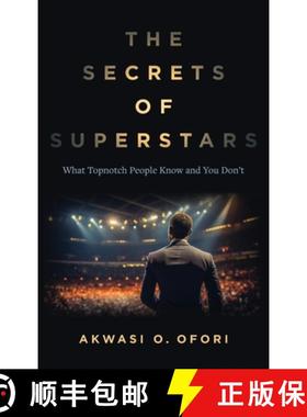 【3-4周达】The Secrets of Superstars: What Topnotch People Know and You Don't [9798990410664]