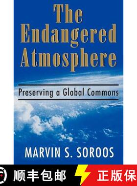 预订 The Endangered Atmosphere: Preserving a Global Commons [9781570032035]