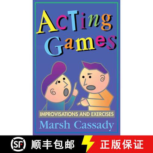 【3-4周达】Acting Games-Improvisations and Exercises: Improvisations and Exercises [9780916260927]