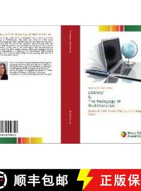 预订 Literacy & The Pedagogy of Multiliteracies [9786139779642]