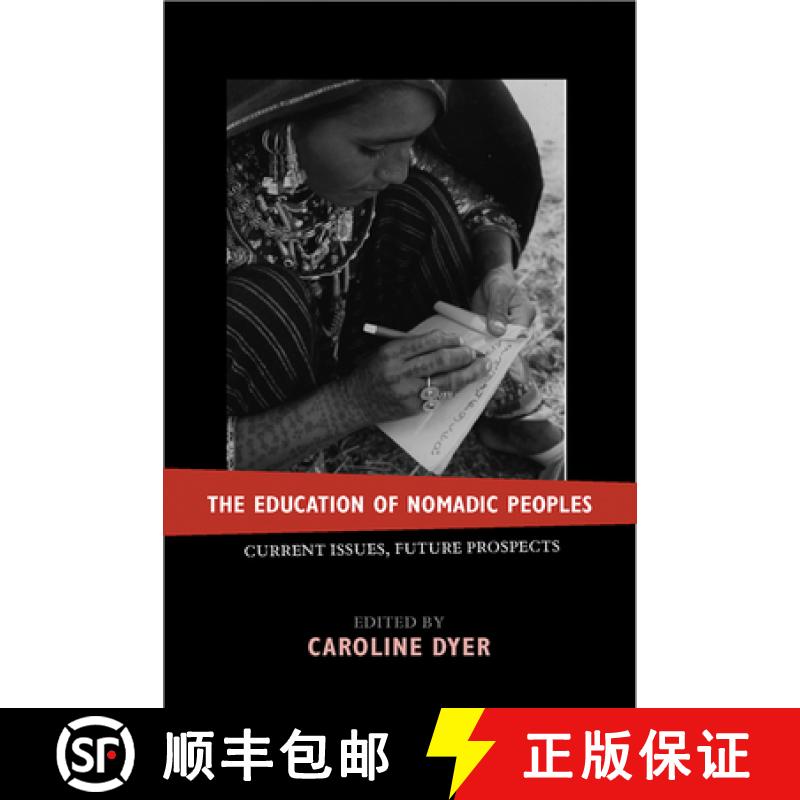 【3-4周达】The Education of Nomadic Peoples: Current Issues, Future Perspectives [9781845450366]