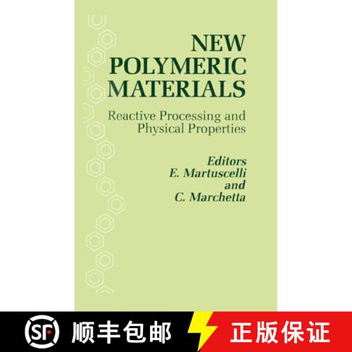 【3-4周达】New Polymeric Materials: Reactive Processing and Physical Properties: Invited Papers Prese... [9789067640916]