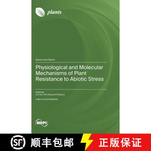【3-4周达】精装 Physiological and Molecular Mechanisms of Plant Resistance to Abiotic Stress [9783725880218]