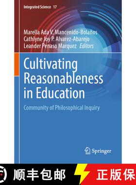 【3-4周达】Cultivating Reasonableness in Education: Community of Philosophical Inquiry [9789819942008]
