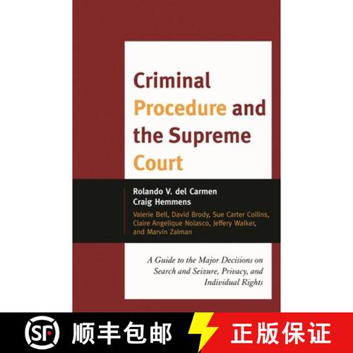 【3-4周达】精装 Criminal Procedure and the Supreme Court : A Guide to the Major Decisions on Search a... [9781442201569]