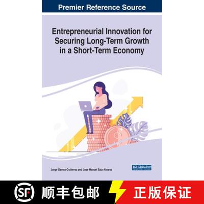 【3-4周达】精装 Entrepreneurial Innovation for Securing Long-Term Growth in a Short-Term Economy [9781799835684]