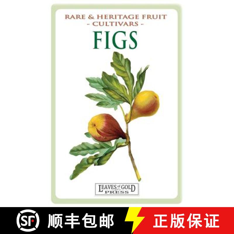 【3-4周达】Figs: Rare and Heritage Fruit Cultivars #13 [9781925110128]
