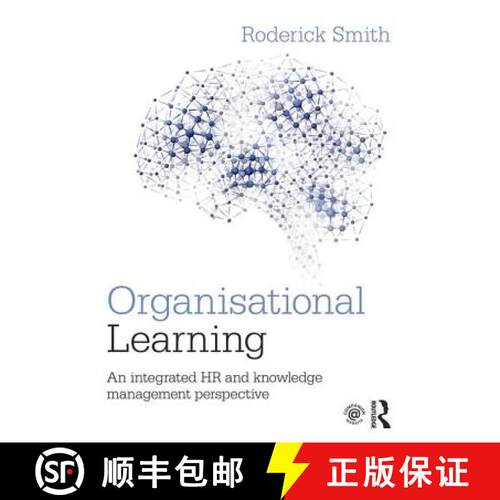 【3-4周达】Organisational Learning: An Integrated HR and Knowledge Management Perspective [9781138860810]