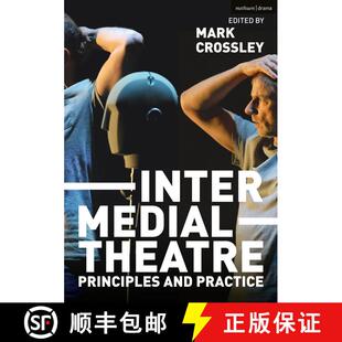 【3-4周达】Intermedial Theatre: Principles and Practice [9781137611574]
