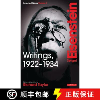【3-4周达】Writings, 1922-1934: Sergei Eisenstein Selected Works, Volume 1 [9781848853553]