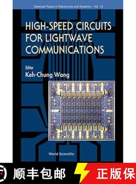 【3-4周达】High Speed Circuits for LightWave Communications, Selected Topics in Electronics and Syste... [9789810235369]