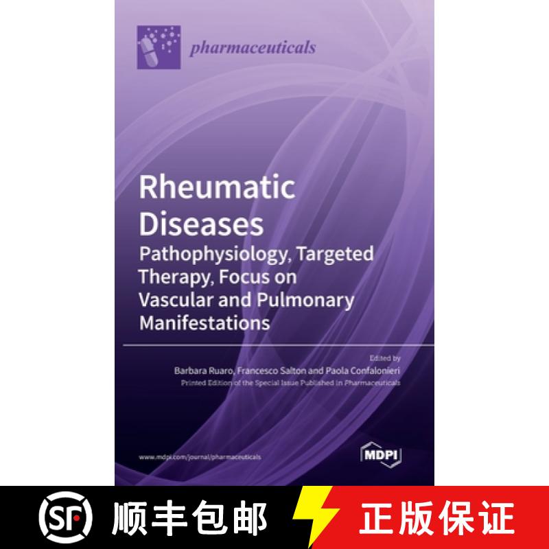 【2-3周达】Rheumatic Diseases: Pathophysiology, Targeted Therapy, Focus on Vascular and Pulmonary Man... [9783036536415]