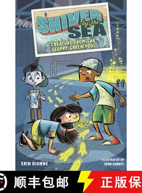 【3-4周达】Shiver-by-the-Sea 3: Creature from the Gloppy Green Pool [9781645951735]