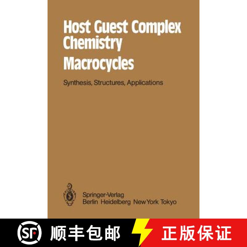 【3-4周达】Host Guest Complex Chemistry Macrocycles : Synthesis, Structures, Applications [9783540139508]