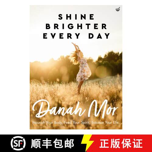 【3-4周达】Shine Brighter Every Day – Nourish Your Body, Feed  Your Spirit, Balance Your Life [9781848993808]