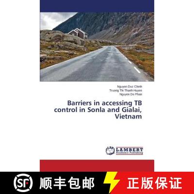 预订 Barriers in accessing TB control in Sonla and Gialai, Vietnam [9783659675096]