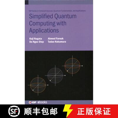 【3-4周达】Simplified Quantum Computing with Applications [9780750346986]