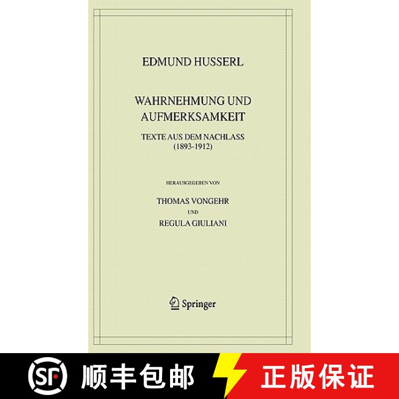 【3-4周达】Wahrnehmung Und Aufmerksamkeit: Texte Aus Dem Nachlass (1893-1912) [9781402031175]