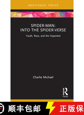 【3-4周达】精装 Spider-Man: Into the Spider-Verse: Youth, Race, and the Hypertext [9780367764500]