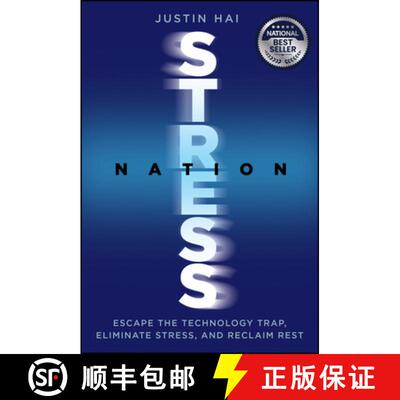 【3-4周达】精装 Stress Nation: Escape the Technology Trap, Elimina te Stress, and Reclaim Rest [9781394374991]