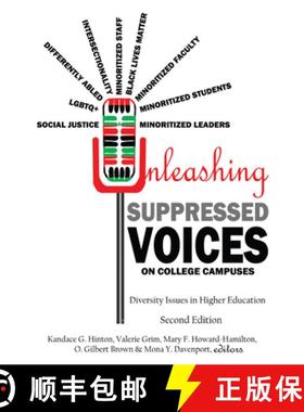 【3-4周达】Unleashing Suppressed Voices on College Campuses : Diversity Issues in Higher Education, S... [9781433186028]