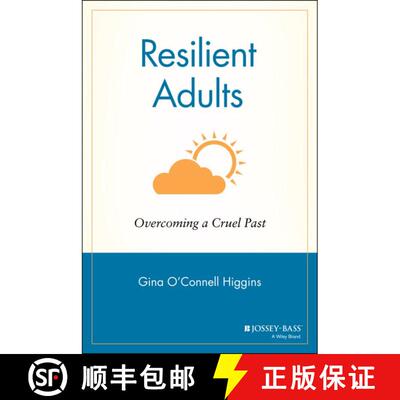 【3-4周达】Resilient Adults: Overcoming A Cruel Past (Paper Edition) [Wiley心理学] [9780787902537]