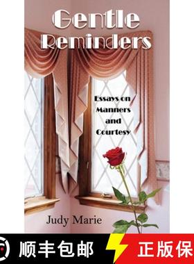 预订 Gentle Reminders: Essays on Manners and Courtesy [9781625506054]