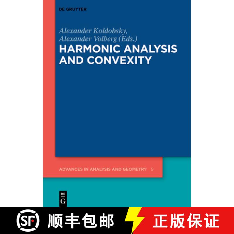 【3-4周达】Harmonic Analysis and Convexity [9783110775372]