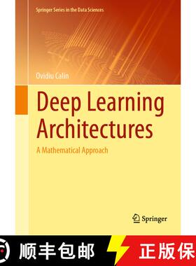 【3-4周达】Deep Learning Architectures: A Mathematical Approach (1st ed. 2020) (1st ed. 2020) [9783030367206]