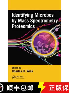 【3-4周达】精装 Identifying Microbes by Mass Spectrometry Proteomics [9781466504943]