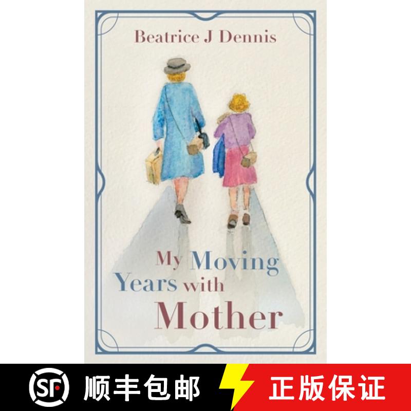 【2-3周达】My Moving Years with Mother [9781922542878]