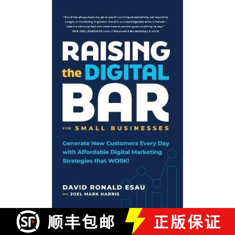 预订 Raising the Digital Bar: Generate New Customers Every Day with Affordable Digital Marketing Stra... [9798987165720]