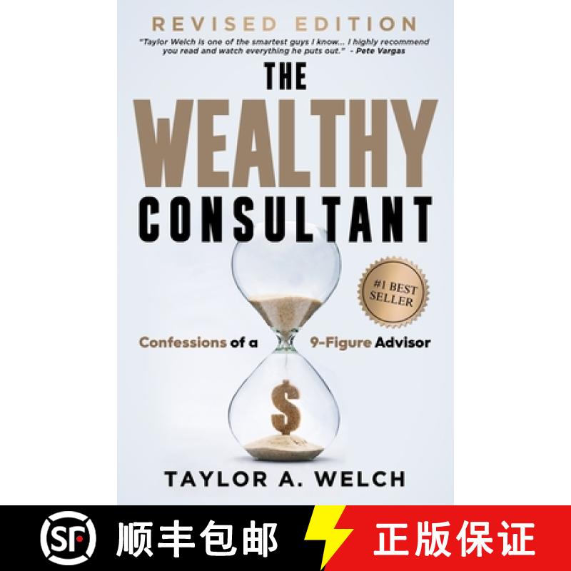 【2-3周达】The Wealthy Consultant: Confessions of a 9-Figure Advisor [9781961189607]