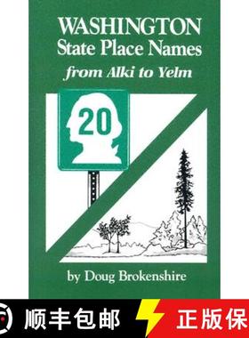 【3-4周达】Washington State Place Names: From Alki to Yelm [9780870043567]