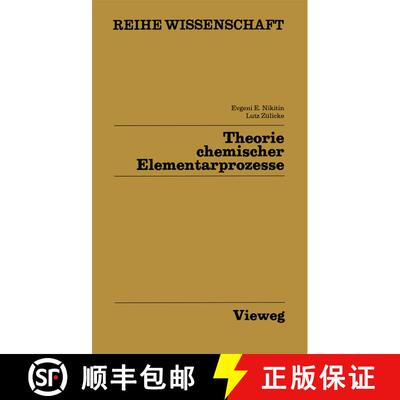【3-4周达】Theorie chemischer Elementarprozesse [9783528068691]